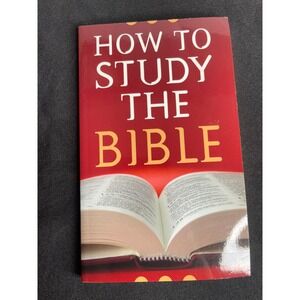 How to Study the Bible Barbour Publishing Value Books Paperback 9781597897068